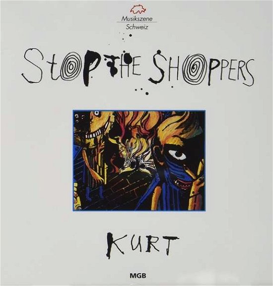 Cover for Schmidhauser / Brantschen / Hug/+ · Stop the Shoppers: Kurt (CD) (2016)