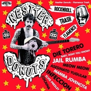 Nestter Donuts · Flamenco Trash (LP) (2022)