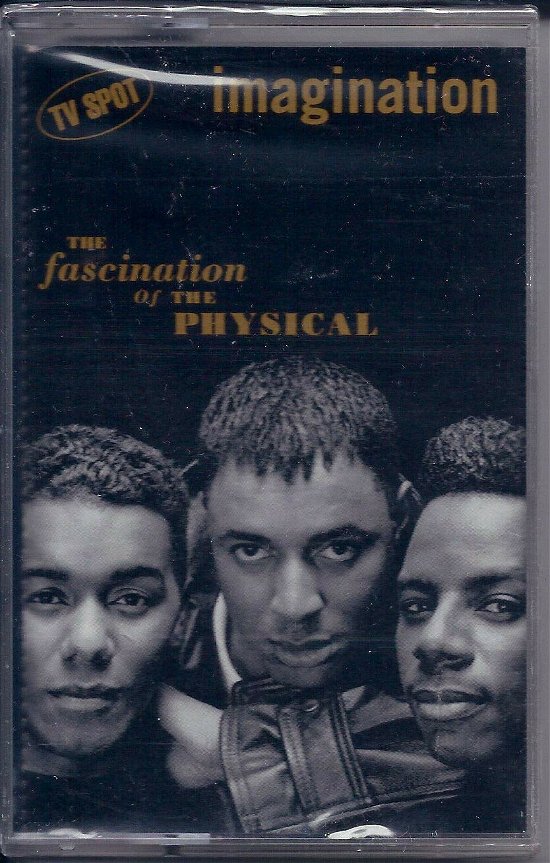 Cover for Imagination · The Fascination Of The Physical (Cassette)