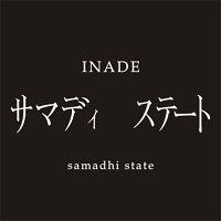 Cover for Inade · Samadhi State (CD) (2008)