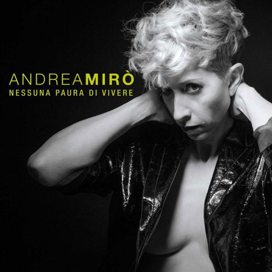 Cover for Andrea Miro · Nessuna Paura Di Vivere (CD) [Digipak] (2016)