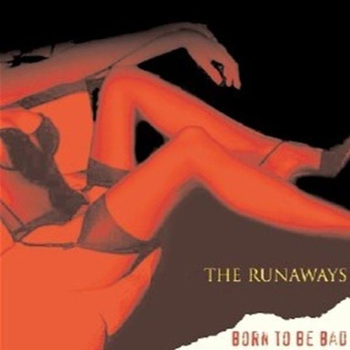 Cover for Runaways · Born To Be Bad (CD) (2019)
