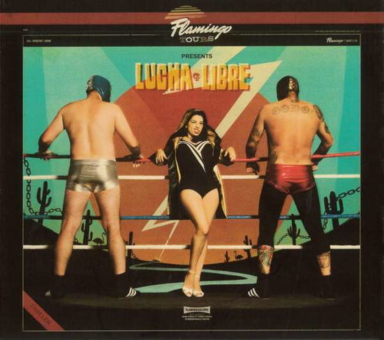 Cover for Flamingo Tours · Lucha Libre (CD) (2018)