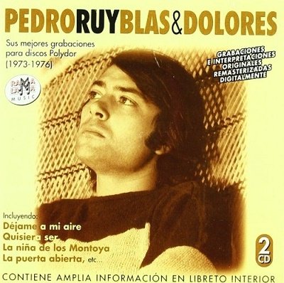Todas Sus Grabaciones en Polydor - Ruy-blas,pedro / Dolores - Musik - RAMAL - 8436004061044 - 6. januar 2017