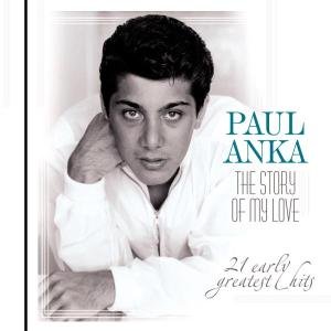 Cover for Story of My Love · Anka,paul (CD) (2019)