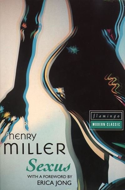 Cover for Henry Miller · Sexus - Flamingo modern classics (Pocketbok) [New edition] (1993)