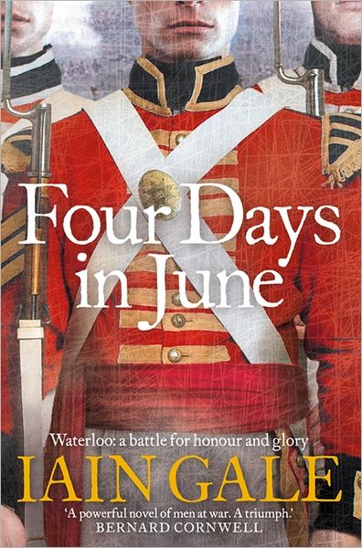 Four Days in June - Iain Gale - Books - HarperCollins Publishers - 9780007201044 - April 2, 2007