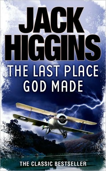 Cover for Jack Higgins · The Last Place God Made (Paperback Book) (2010)