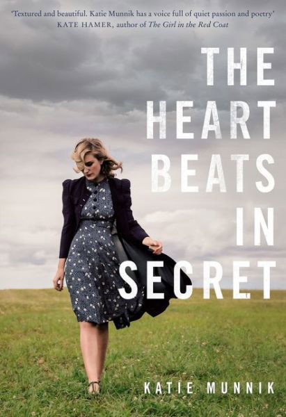 Cover for Katie Munnik · The Heart Beats in Secret (Hardcover Book) (2019)