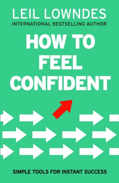 Cover for Leil Lowndes · How to Feel Confident (Paperback Book) (2019)