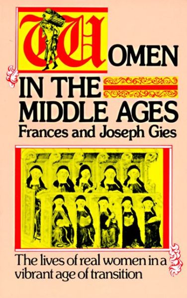 Cover for Joseph Gies · Women in the Middle Ages (Paperback Bog) [2nd Printing edition] (2018)