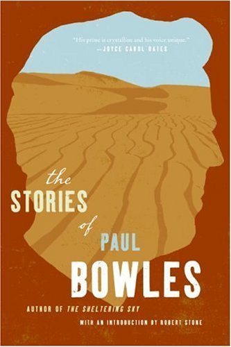 Cover for Paul Bowles · The Short Stories of Paul Bowles (Paperback Bog) (2006)