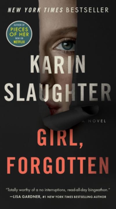 Cover for Karin Slaughter · Girl, Forgotten: A Novel (Paperback Bog) (2023)