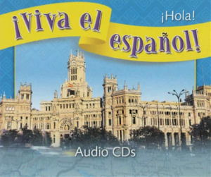 ¡Viva el español! ¡Hola!, Audio CDs - McGraw Hill - Muzyka - McGraw-Hill Education - 9780076029044 - 5 kwietnia 2004