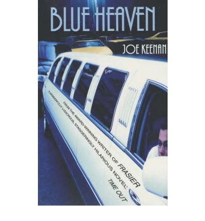 Blue Heaven - Joe Keenan - Bøger - Cornerstone - 9780099435044 - 4. april 2002