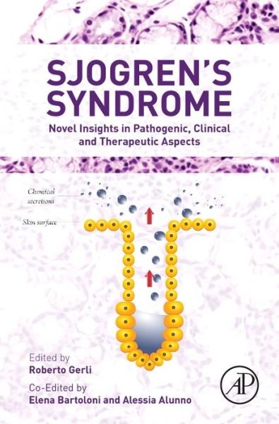 Cover for Alunno Alessia · Sjogren's Syndrome: Novel Insights in Pathogenic, Clinical and Therapeutic Aspects (Innbunden bok) (2016)