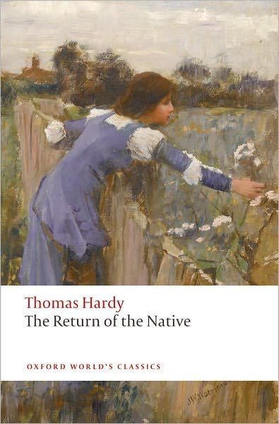 Cover for Thomas Hardy · The Return of the Native - Oxford World's Classics (Pocketbok) (2008)