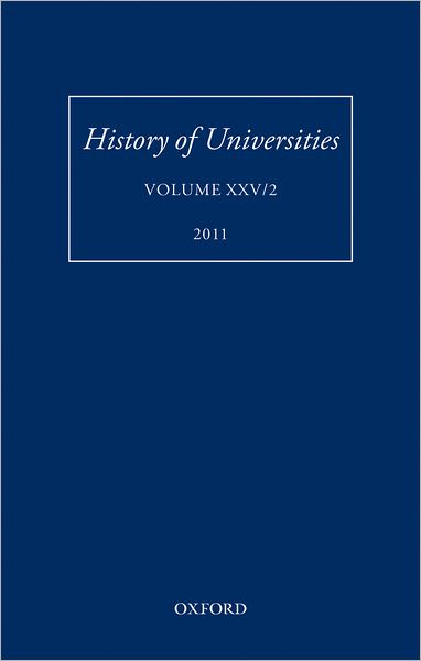 Cover for Mordechai Feingold · History of Universities: Volume XXV/2 - History of Universities Series (Hardcover Book) (2011)