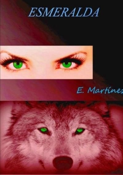 Cover for Encarni Martínez Espinosa · Esmeralda (Paperback Bog) (2019)