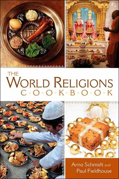 Cover for Arno Schmidt · The World Religions Cookbook (Hardcover Book) (2007)