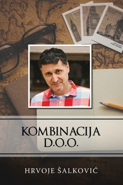 Cover for Hrvoje Salkovic · Kombinacija d.o.o. (Taschenbuch) (2019)