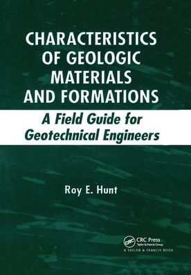 Cover for Roy E. Hunt · Characteristics of Geologic Materials and Formations: A Field Guide for Geotechnical Engineers (Paperback Book) (2019)