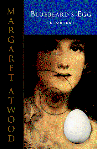 Cover for Margaret Atwood · Bluebeard's Egg (Paperback Book) [Reprint edition] (1998)