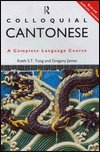 Cover for Gregory James · Colloquial Cantonese - Colloquial Series (Büchersatz) (1994)