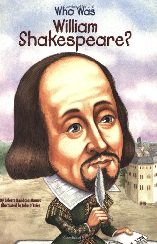 Cover for Celeste Mannis · Who Was William Shakespeare? - Who Was? (Paperback Book) (2006)