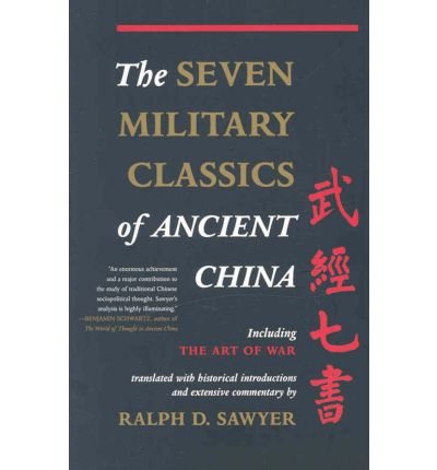 Cover for Ralph Sawyer · The Seven Military Classics Of Ancient China (Paperback Bog) [First Trade Paper edition] (2007)