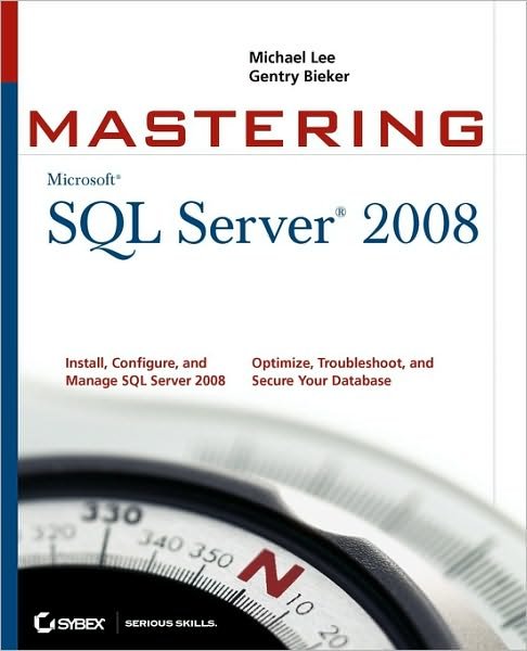 Cover for Michael Lee · Mastering SQL Server 2008 (Paperback Book) (2009)