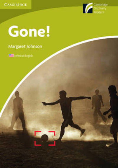 Cover for Margaret Johnson · Gone! Level Starter / Beginner American English - Cambridge Experience Readers (Pocketbok) (2010)