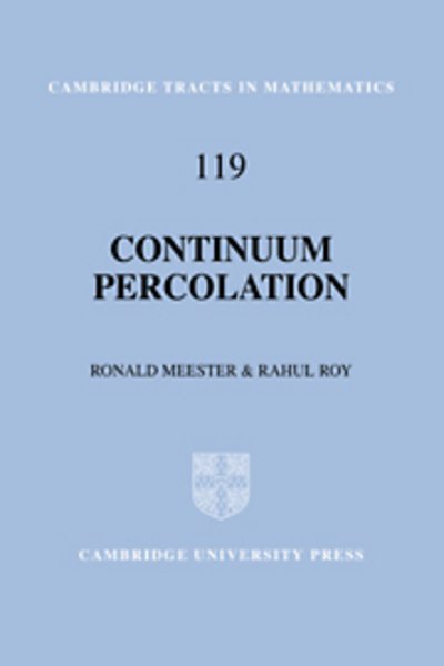 Meester, Ronald (Universiteit Utrecht, The Netherlands) · Continuum Percolation - Cambridge Tracts in Mathematics (Hardcover bog) (1996)