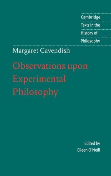 Cover for Margaret Cavendish · Margaret Cavendish: Observations upon Experimental Philosophy - Cambridge Texts in the History of Philosophy (Gebundenes Buch) (2001)