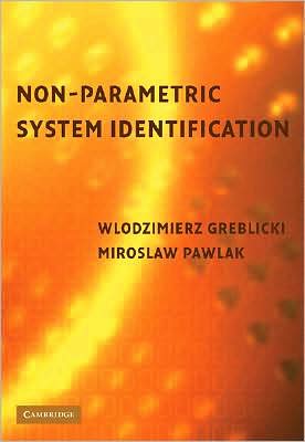 Cover for Greblicki, Wlodzimierz (Politechnika Wroclawska, Poland) · Nonparametric System Identification (Gebundenes Buch) (2008)