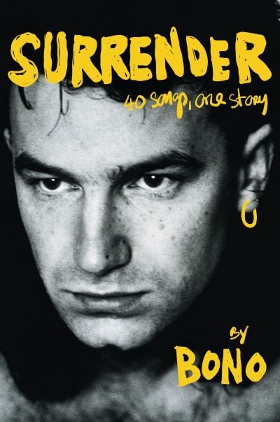 Cover for Bono · Surrender: 40 Songs, One Story (Hardcover bog) (2022)