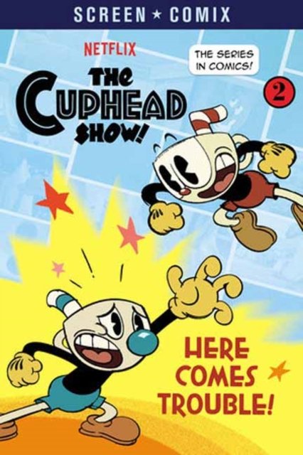 Cover for Random House · Here Comes Trouble! (The Cuphead Show!) (Paperback Bog) (2022)