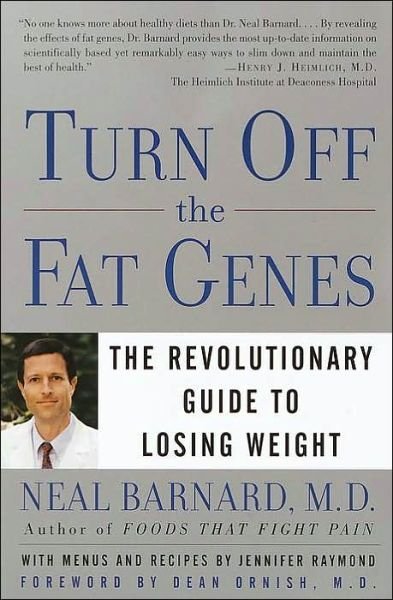 Cover for Neal Barnard · Turn off the Fat Genes: the Revolutionary Guide to Losing Weight (Paperback Bog) [Reprint edition] (2001)