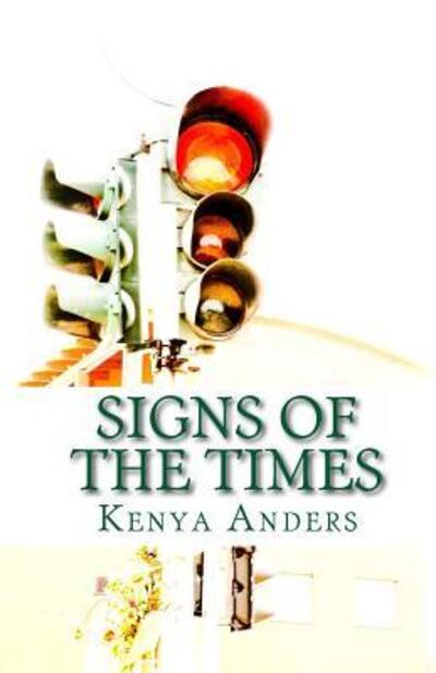 Cover for Kenya Anders · Signs of the Times (Paperback Book) (2011)