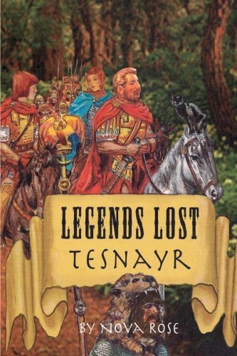 Cover for Nova Rose · Legends Lost: Tesnayr (Taschenbuch) (2012)