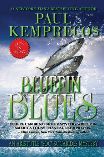 Cover for Paul Kemprecos · Bluefin Blues (Aristotle &quot;Soc&quot; Socarides) (Volume 6) (Taschenbuch) (2013)