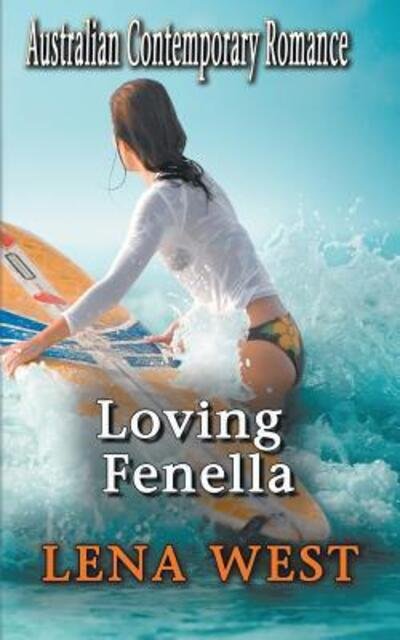 Cover for Lena West · Loving Fenella (Paperback Book) (2018)