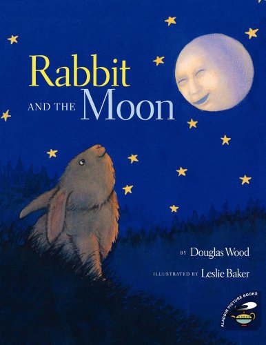 Rabbit and the Moon (Aladdin Picture Books) - Douglas Wood - Książki - Simon & Schuster Books for Young Readers - 9780689843044 - 1 czerwca 2001