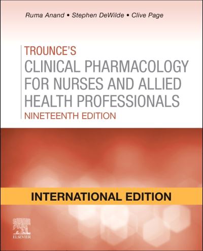 Trounces Pharmacology for Nurses and Allied Health Professionals, International Edition - Page - Books - Elsevier Health Sciences - 9780702067044 - November 1, 2021