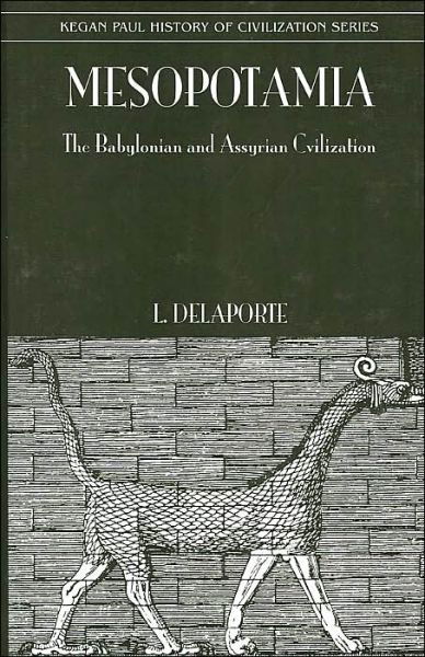 Mesoptamia (History of Civilization) - Delaporte - Books - Routledge - 9780710309044 - June 9, 2005