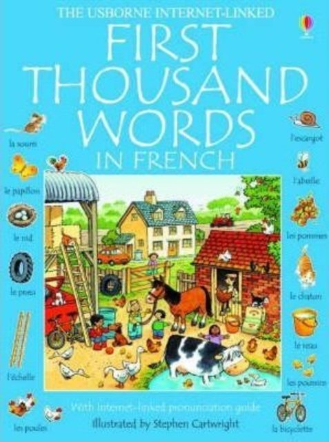 First Thousand Words in French - Usborne First Thousand Words - Heather Amery - Books - Usborne Publishing Ltd - 9780746023044 - December 8, 1995