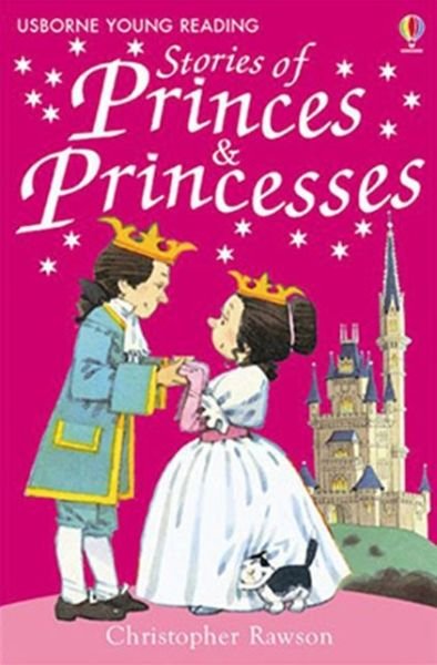 Cover for Christopher Rawson · Stories of Princes and Princesses - Young Reading Series 1 (Book) [New edition] (2007)