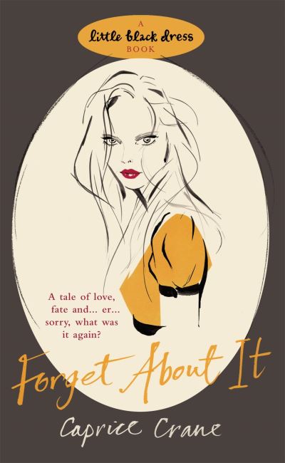 Cover for Caprice Crane · Forget About It (Pocketbok) (2007)