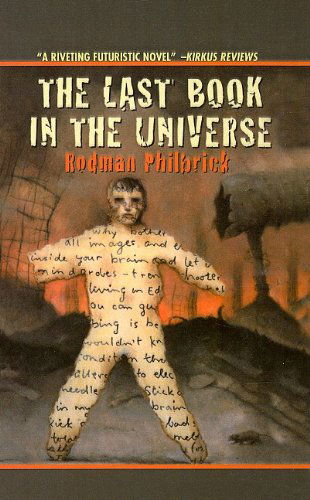 Cover for Rodman Philbrick · The Last Book in the Universe (Scholastic Signature) (Hardcover Book) (2002)