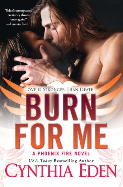 Cover for Cynthia Eden · Burn For Me (Paperback Book) (2014)